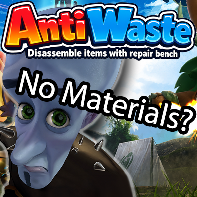 AntiWaste - Disassemble Items